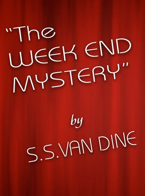 Постер: The Week End Mystery