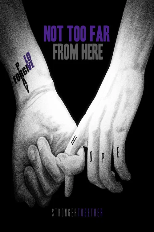 Постер: Not Too Far From Here
