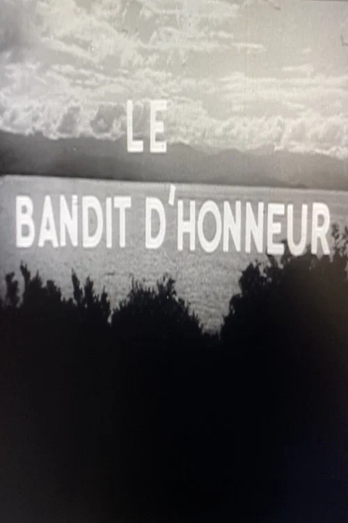 Постер: Le bandit d'honneur