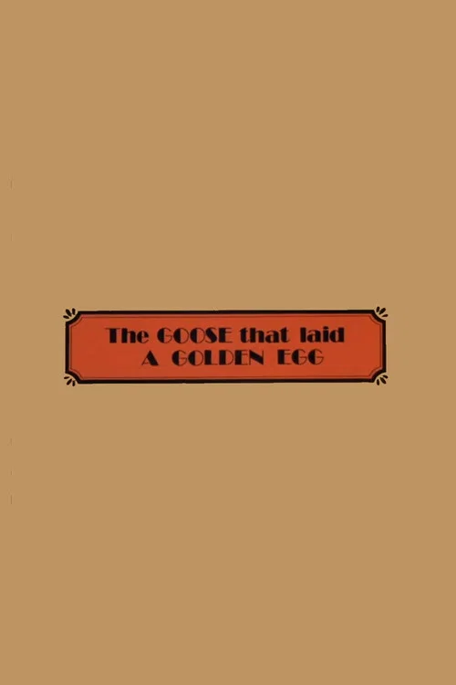 Постер: The Goose That Laid a Golden Egg