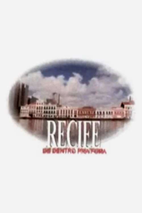 Постер: Recife de Dentro Pra Fora