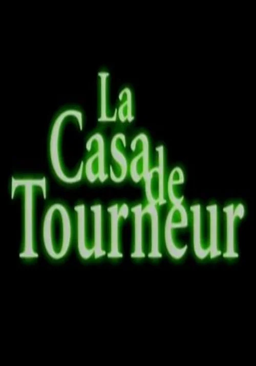 Постер: La casa de Tourner