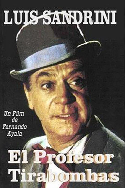 Постер: El profesor Tirabombas