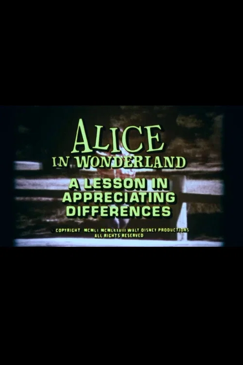 Постер: Alice in Wonderland: A Lesson in Appreciating Differences