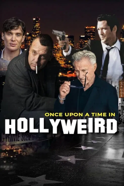 Постер: Once Upon a Time in Hollyweird