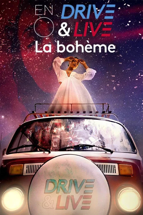 Постер: ENO's Drive & Live: La Bohème