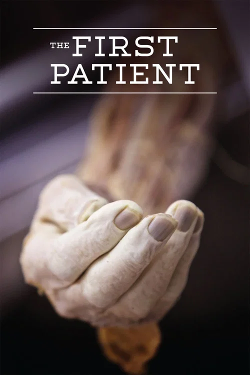 Постер: The First Patient