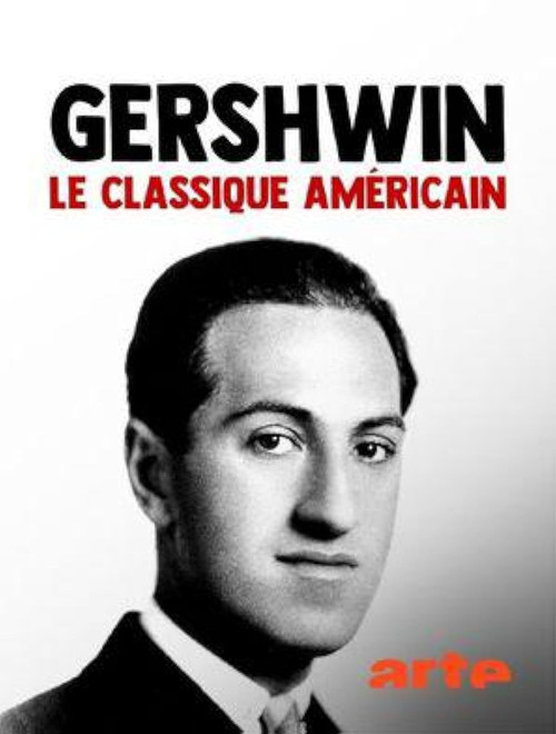 Постер: Gershwin, le classique américain
