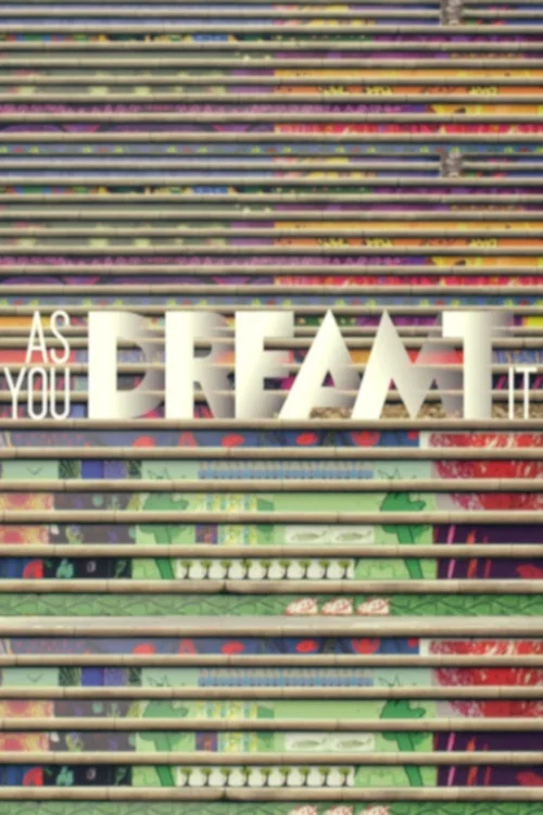 Постер: As You Dreamt It