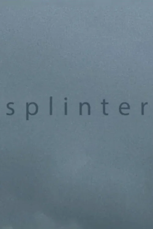 Постер: Splinter