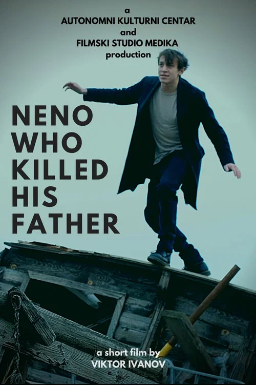 Постер: Neno Who Killed His Father