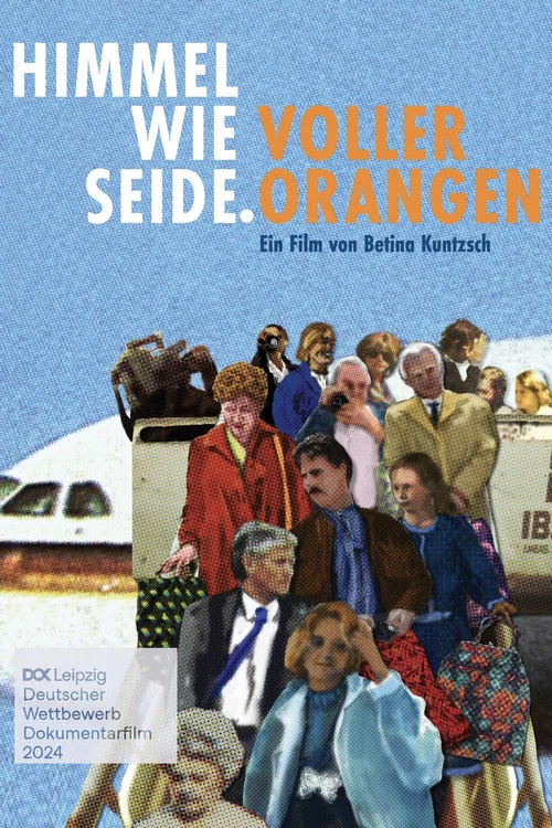 Постер: Himmel wie Seide. Voller Orangen