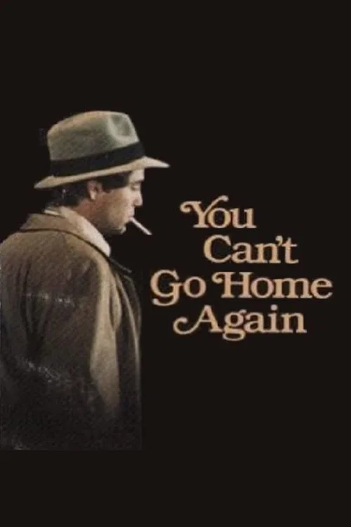 Постер: You Can't Go Home Again