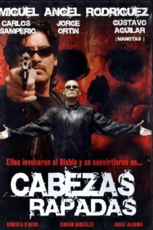 Постер: Cabezas rapadas