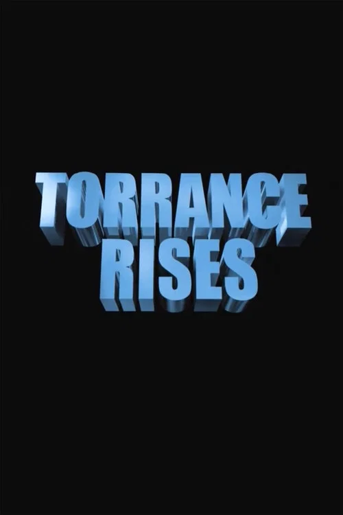 Постер: Torrance Rises