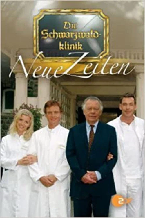 Постер: Die Schwarzwaldklinik - Neue Zeiten