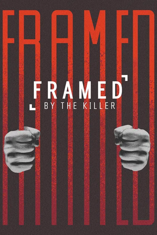 Постер: Framed By the Killer