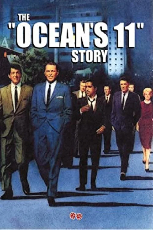 Постер: The Ocean's Eleven Story