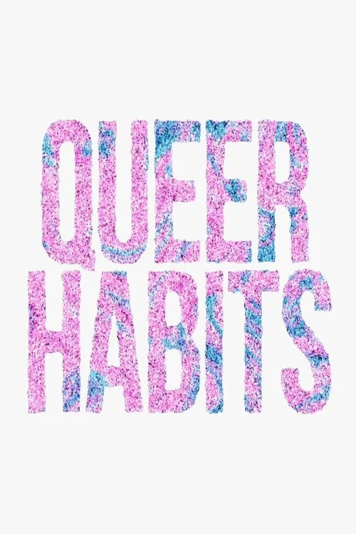 Постер: Queer Habits