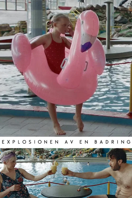 Постер: Explosionen av en badring