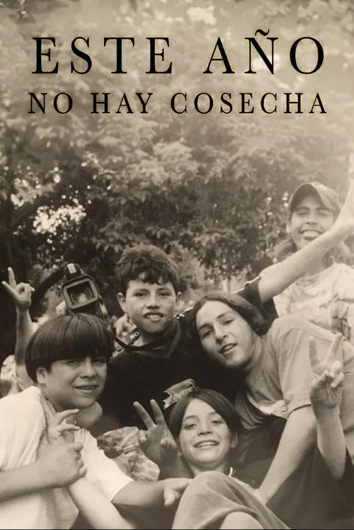 Постер: Este año no hay cosecha