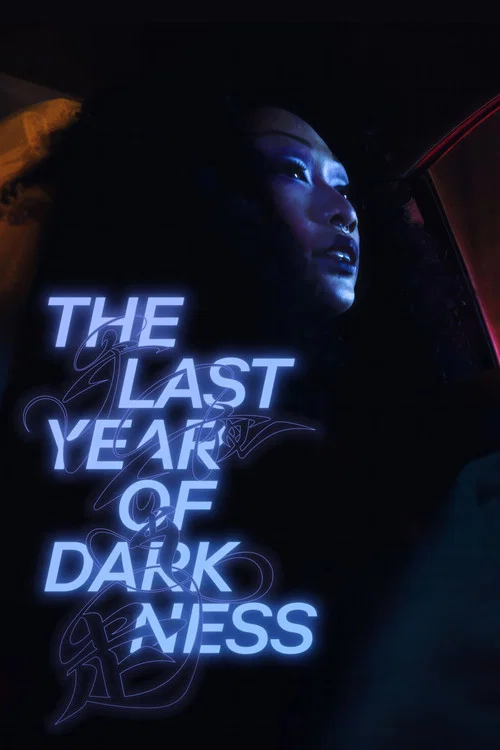 Постер: The Last Year of Darkness