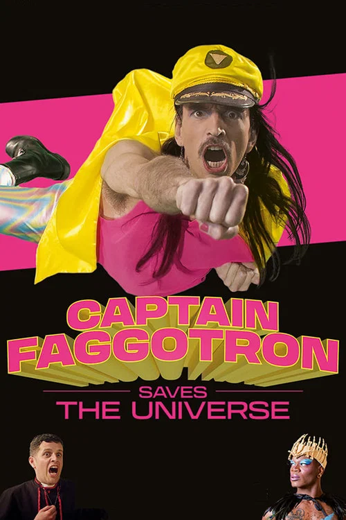 Постер: Captain Faggotron Saves the Universe