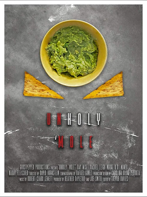 Постер: Unholy 'Mole