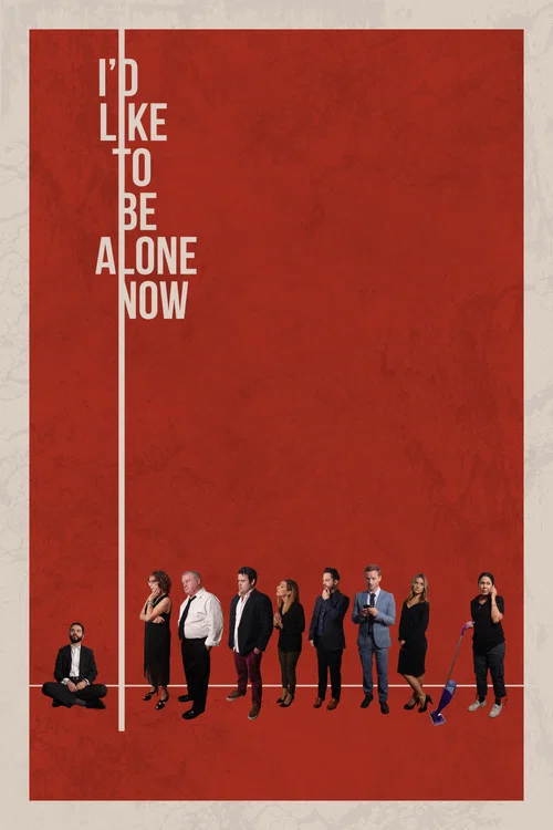Постер: I'd Like to be Alone Now