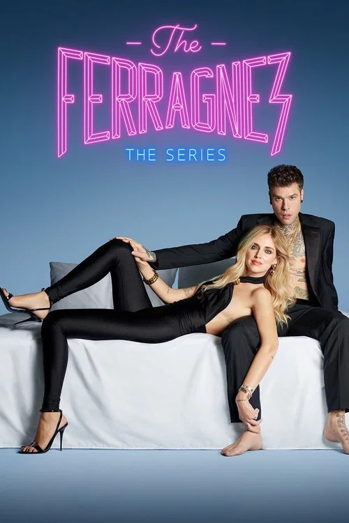 Постер: The Ferragnez