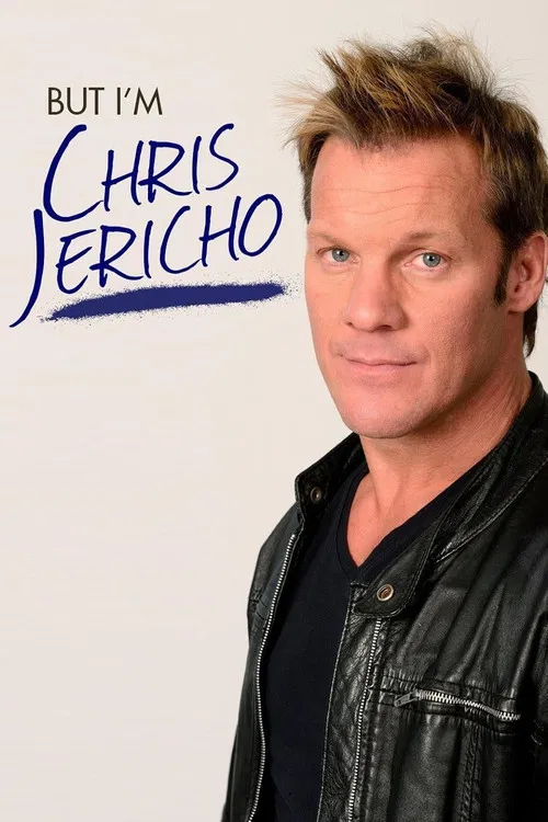 Постер: But I'm Chris Jericho!