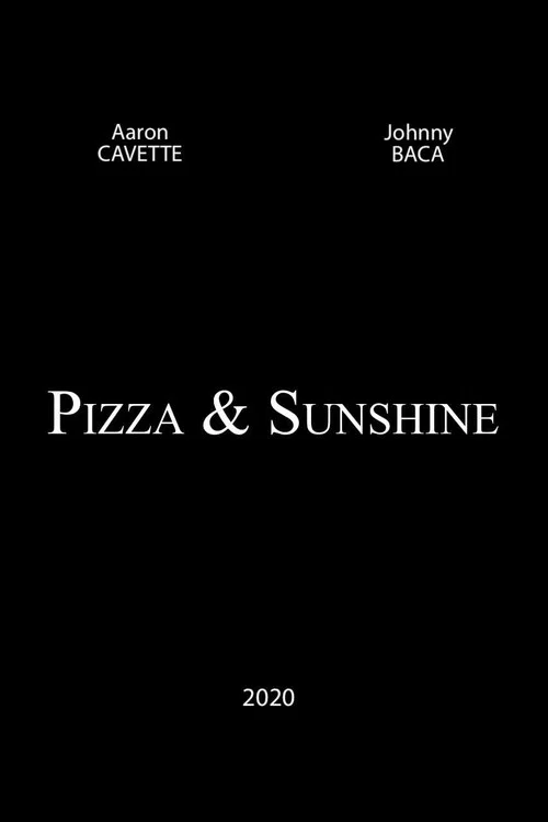 Постер: Pizza and Sunshine