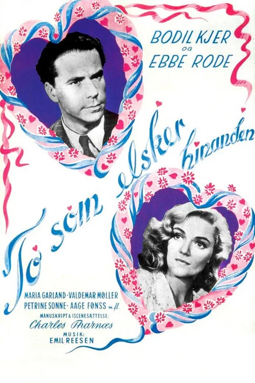 Постер: To som elsker hinanden