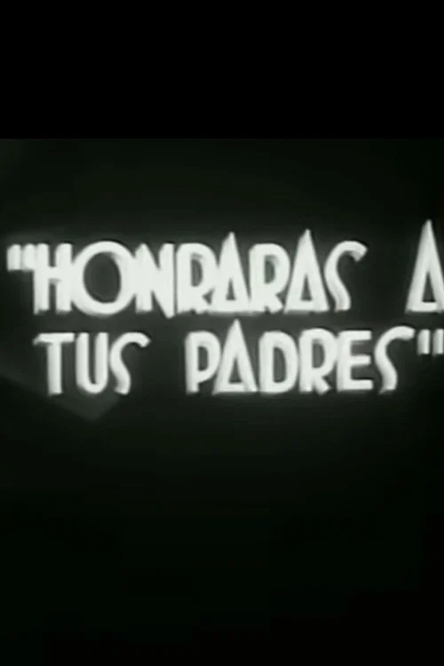 Постер: Honrarás a tus padres