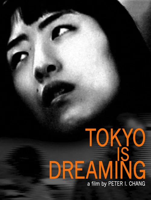 Постер: Tokyo Is Dreaming