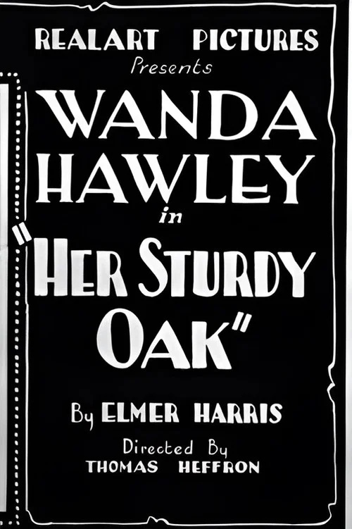 Постер: Her Sturdy Oak