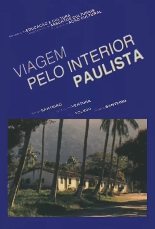 Постер: Viagem Pelo Interior Paulista