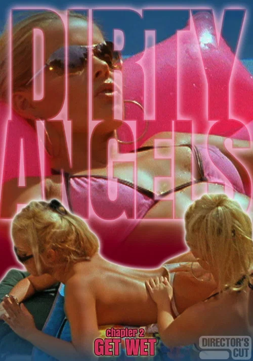 Постер: Dirty Angels: Get Wet