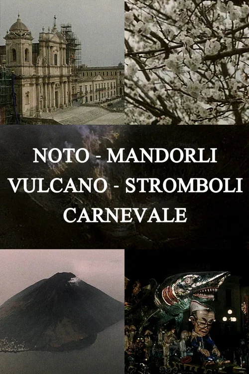 Постер: Noto, mandorli, Vulcano, Stromboli, carnevale