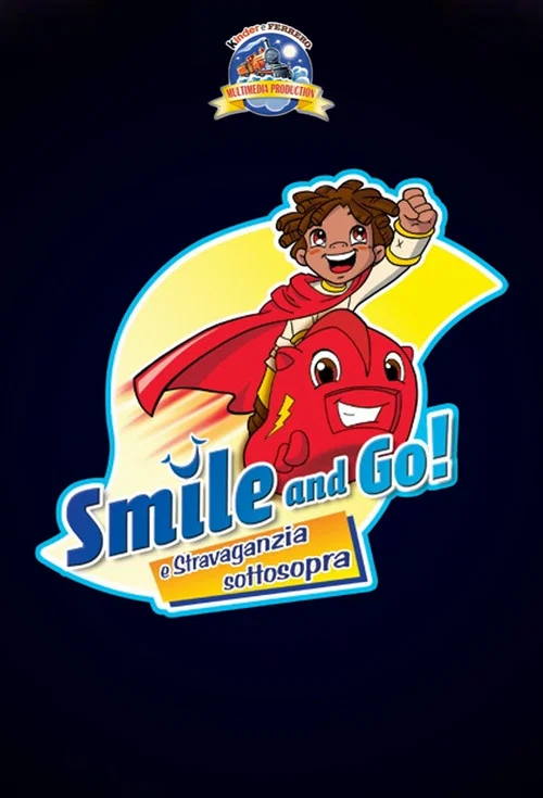 Постер: Gli Smile and Go! E il braciere bifuoco