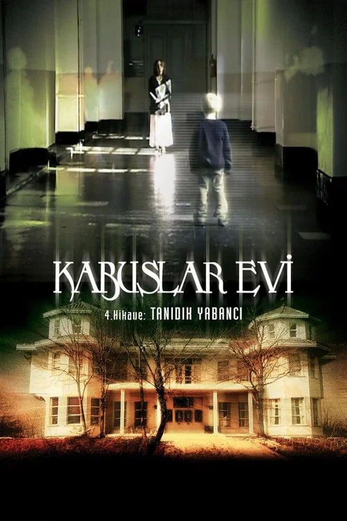 Постер: Kabuslar Evi: Tanidik Yabanci