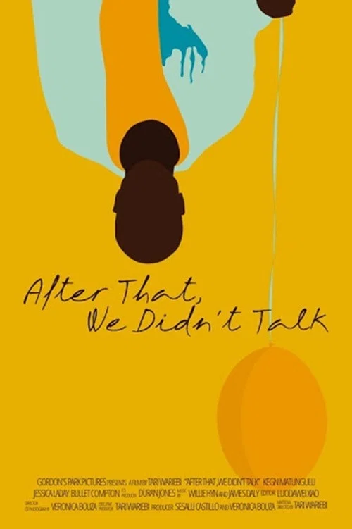 Постер: After That, We Didn't Talk