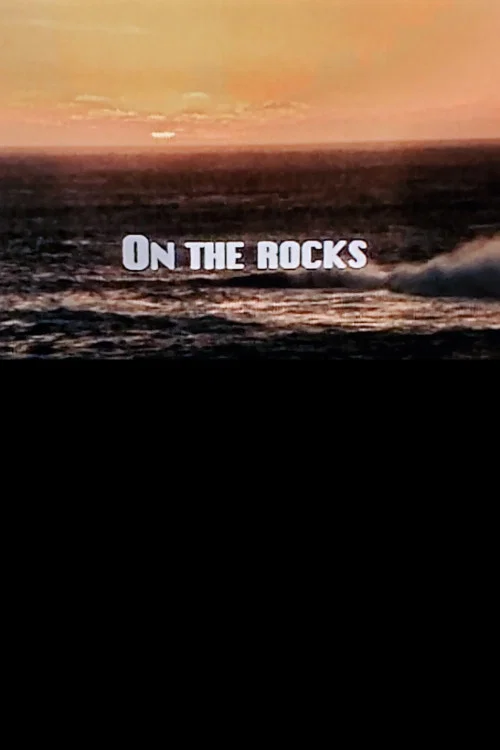 Постер: On the Rocks