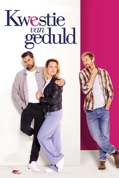 Постер: Kwestie van geduld