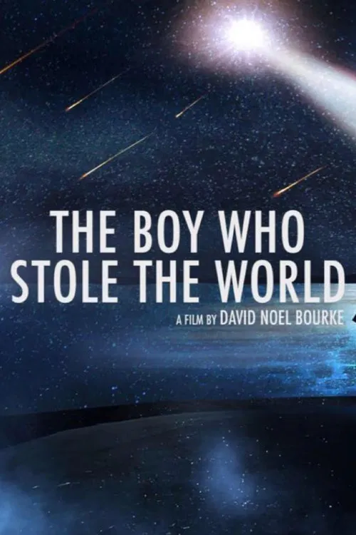 Постер: The Boy Who Stole the World