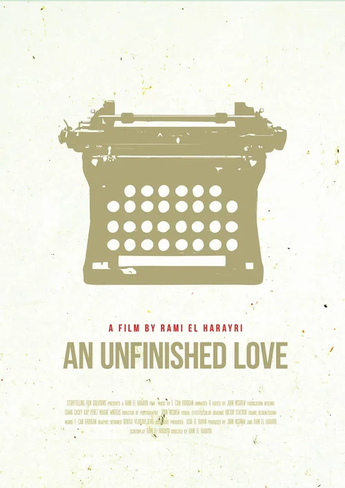 Постер: An Unfinished Love
