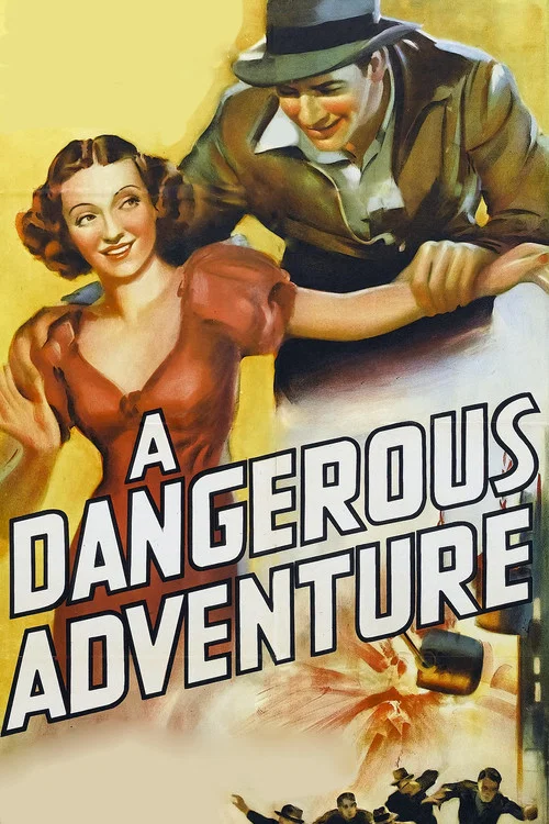 Постер: A Dangerous Adventure