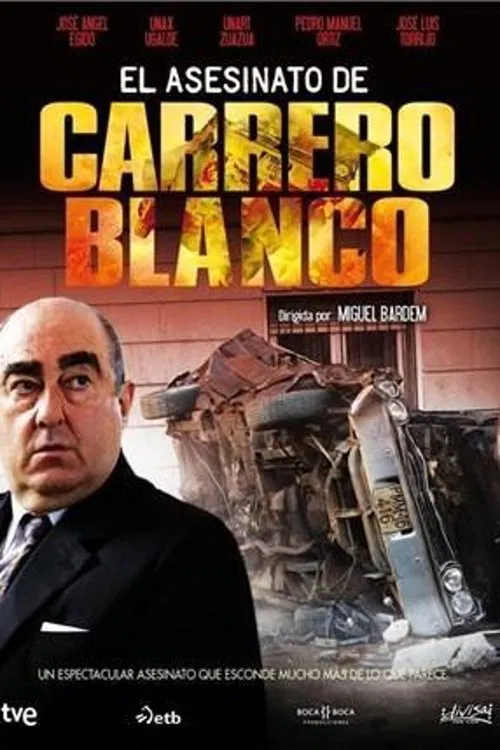 Постер: El asesinato de Carrero Blanco