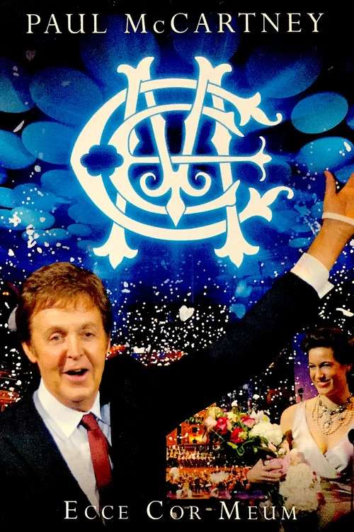 Постер: Paul McCartney: Ecce Cor Meum - Live at The Royal Albert Hall