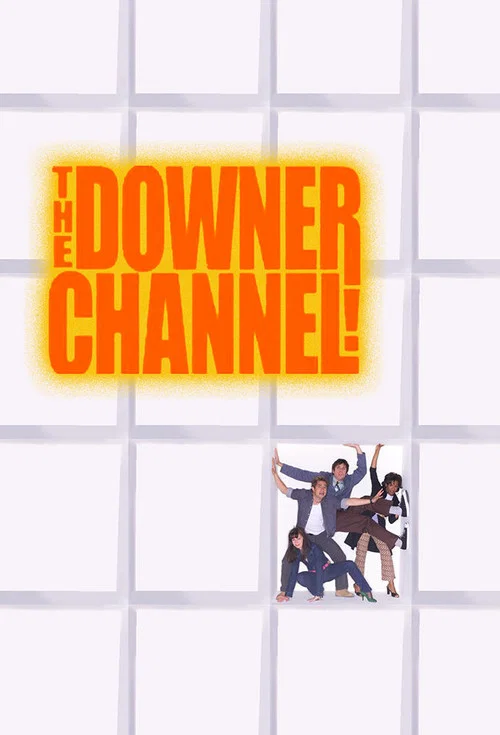 Постер: The Downer Channel